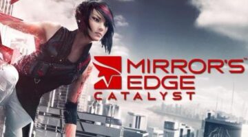 Mirror’s Edge Catalyst is on sale for $4.99