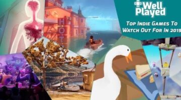 Top Indie Games To Watch Out For In 2019