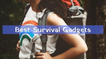 Best Survival Gadgets and Tools To Use in Extreme Situations