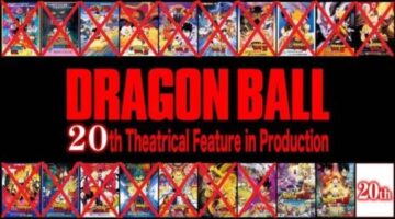 Dragon Ball: The Road to Film 20 – Part VI [Finale]