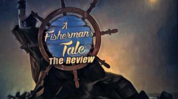 A Fisherman’s Tale Review | The PlayStation Brahs