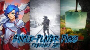 Single-Player Gaming Picks For February 2019