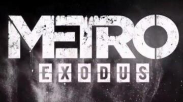 Metro Exodus Dev Threaten To Drop PC As A Platform If Users Boycott The Game Due To Epic Store