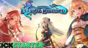 The 3D fantasy action AJRPG “Eternal Radiance” launches on Kickstarter on February 12th