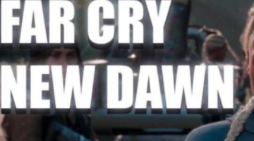 Far Cry New Dawn Impressions – With Drewid