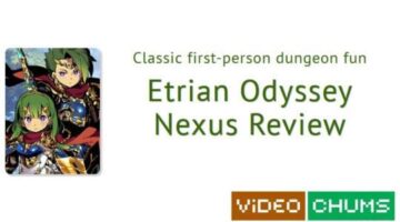 Classic first-person dungeon fun – Etrian Odyssey Nexus [Video Chums]