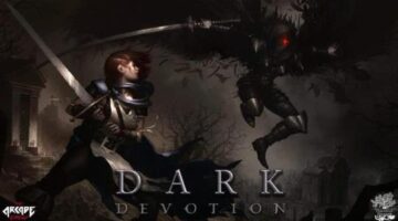 Dark Devotion Dev Diary #3 Released