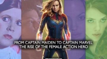 From Captive Maiden to Captain Marvel – The Rise of the Female Action Hero