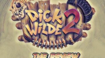 Dick Wilde 2 Review | The PlayStation Brahs