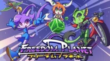 Freedom Planet Could Be Receiving a Physical Edition for PlayStation 4 & Switch This Year
