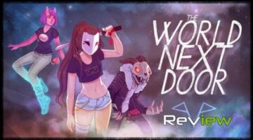 The World Next Door Review – Take a Peek | TechRaptor