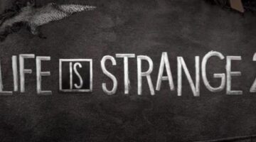 Life Is Strange 2 Episode 3 Teaser Revealed