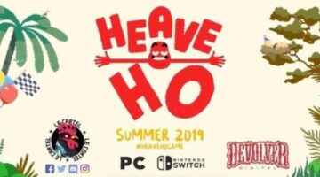 Heave Ho Preview (Pax East 2019) – Knowtechie