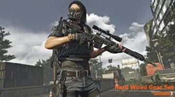 The Division 2 Hard Wired Gear Set Guide – How To Get, Set Bonuses