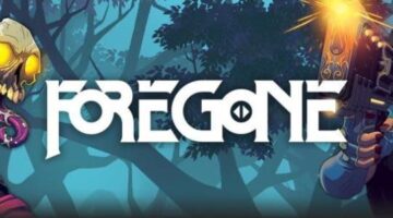 Preview: Jumping into conclusions with Foregone [SideQuesting]