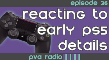 Early Reactions to the PS5 | PvA Radio – Episode 36