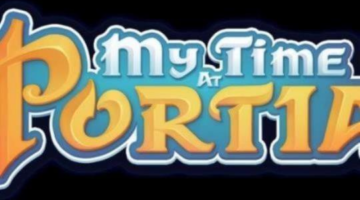 My Time at Portia Review | The Loot Gaming