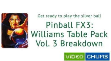 Get ready to play the silver ball – Pinball FX3: Williams Table Pack Vol. 3 Breakdown