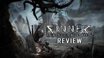 Sinner: Sacrifice for Redemption | ThisGenGaming Review
