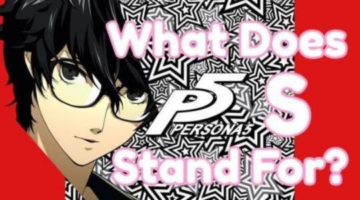 Persona 5 S Stands for One of These? Maybe? Probably Not (Humour)