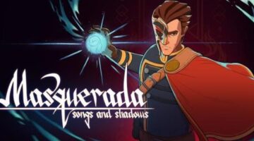 Masquerada: Songs and Shadows Launches on the Nintendo Switch