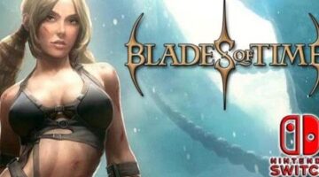 “Blades of Time” remastered edition is now available for Nintendo Switch