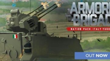 Armored Brigade new DLC, Nation Pack: Italy – Yugoslavia, is now available