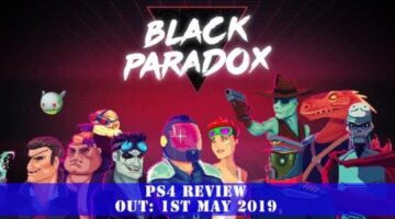 Black Paradox (PS4) Review | GamePitt