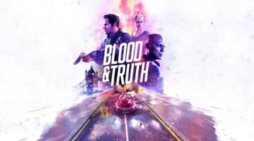 Blood & Truth (PSVR) Review – A Family Affair