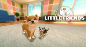 Little Friends: Dogs & Cats Available Now For Nintendo Switch