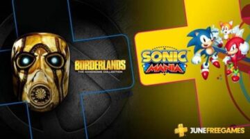 June’s Free PS Plus Games are Borderlands: The Handsome Collection and Sonic Mania