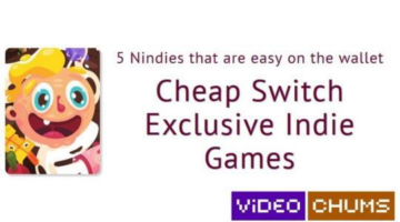 5 Nindies that are easy on the wallet – Cheap Switch Exclusive Indie Games