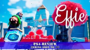 Effie (PS4) Review | GamePitt