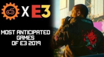 Our Most Anticipated Games For E3 2019