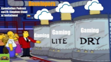 GameEnthus Podcast ep378: Kingdom Cloud or Invitational