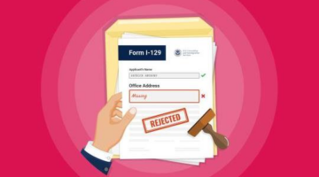 Form i 129 Rejection Criteria announced by USCIS [New Updates]