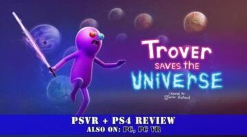 Trover saves the Universe (PSVR, PS4) Review | GamePitt