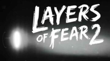 ‘Layers Of Fear 2’ Review: A Tense, Nuanced Horror Experience – Electric Bento