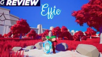 Effie Review – Effing Fun | GLITCHED