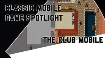 Classic Mobile Game Spotlight – The Club Mobile