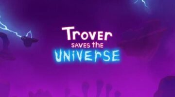 Trover saves the Universe – PSVR | Review – SquareXO