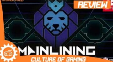 Mainlining Nintendo Switch Review | Culture of Gaming