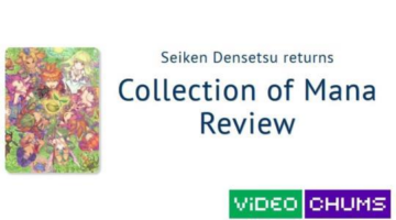 Seiken Densetsu returns – Collection of Mana [Video Chums]