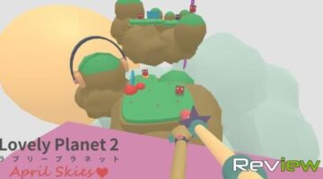 Lovely Planet 2: April Skies Review – Killing with Cuteness | TechRaptor