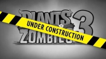 Lend Us Your Brains — Plants vs. Zombies 3™ is Under Construction