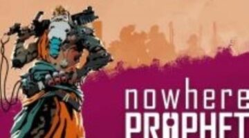 Nowhere Prophet Review – GameSpew