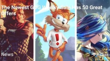 The Newest GOG Weelky Sale Has 50 Great Offers