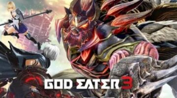 God Eater 3 Switch Review – Total Gaming Addicts