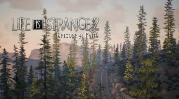 Life is Strange 2 Episode 4: Faith Review | NoobFeed