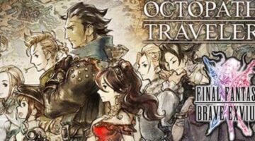 “Octopath Traveler” and “Final Fantasy Brave Exvius” kicks-off their collaboration event today
